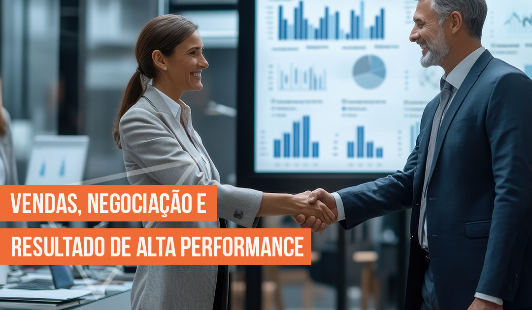 Vendas, Negociao e Resultado de Alta Performance